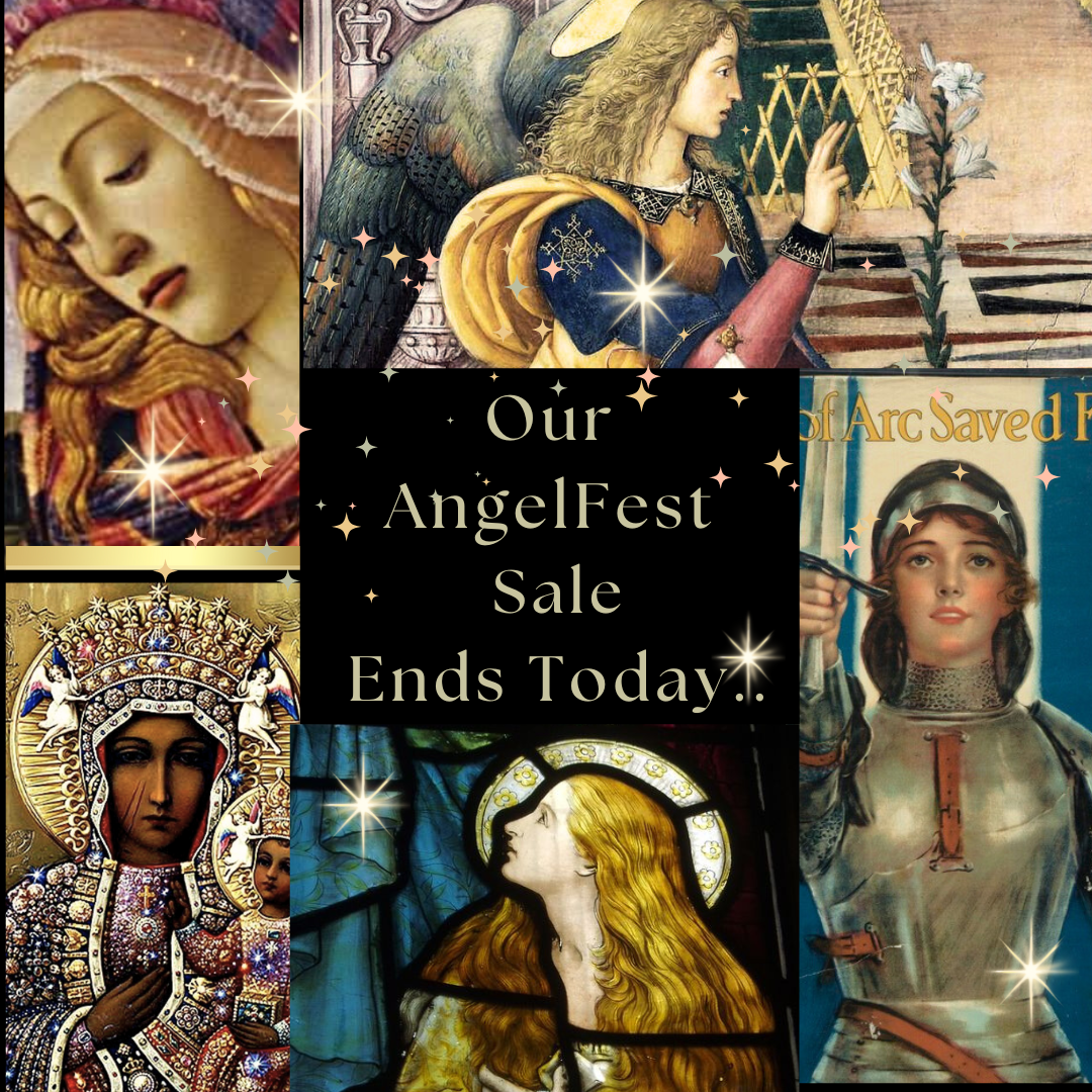 Last Call for Our Angelfest Sale - It Ends Today!